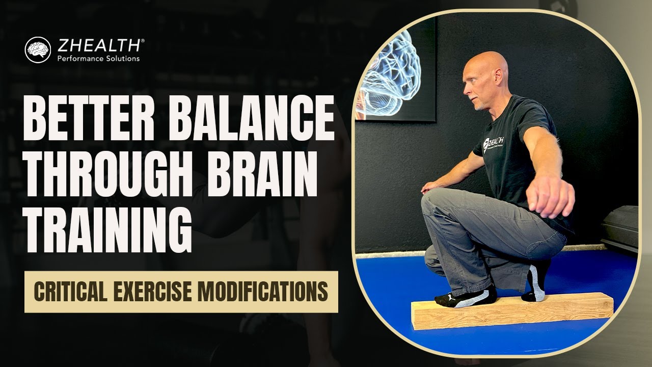 Better Balance Through Brain Training (Critical Exercise Modifications!)