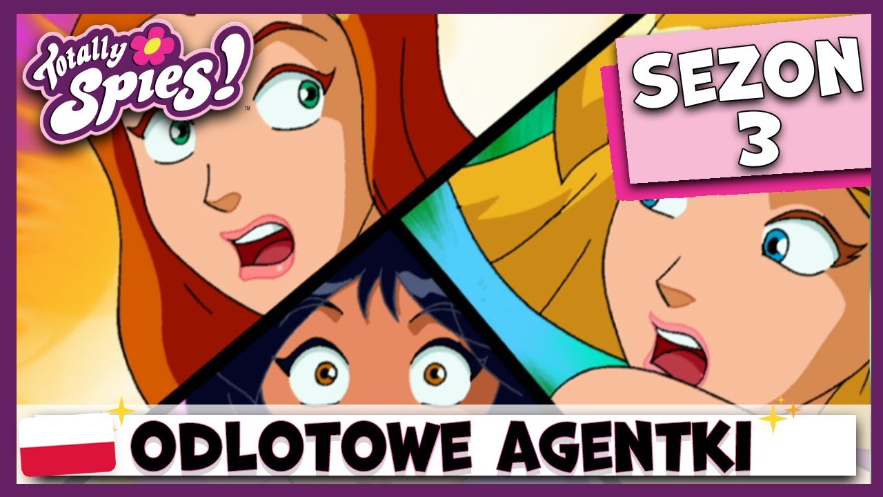 Odlotowe Agentki – Sezon 3 – Odcinek 13 | Oszukańczy obóz? | Totally Spies! Polskie