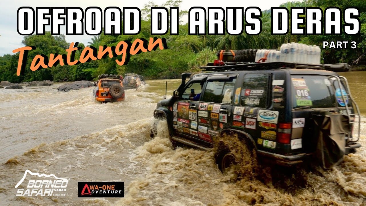 Nyaris Terbawa Arus‼️Hari Ke 2 Borneo Safari 2025 | Wa-One Adventure 