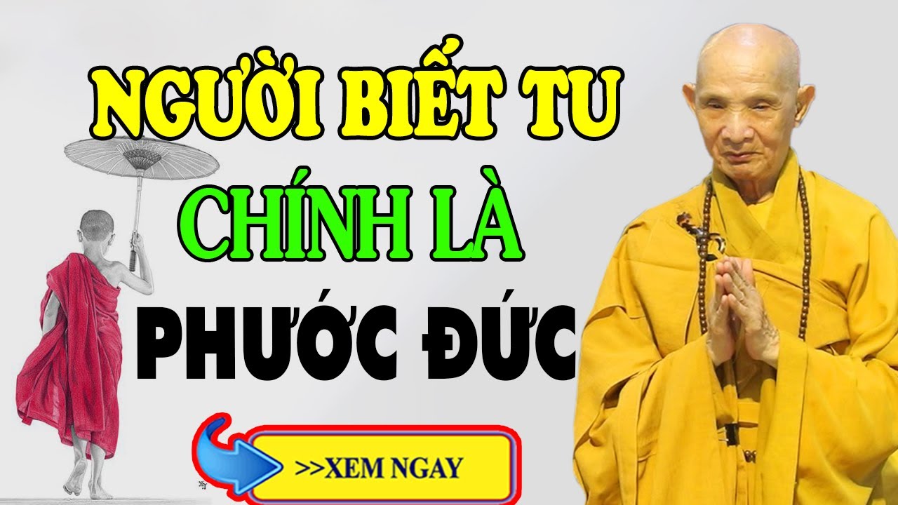 Người Biết Tu Chính là Phước Đức - HT. Thích Giác Hạnh