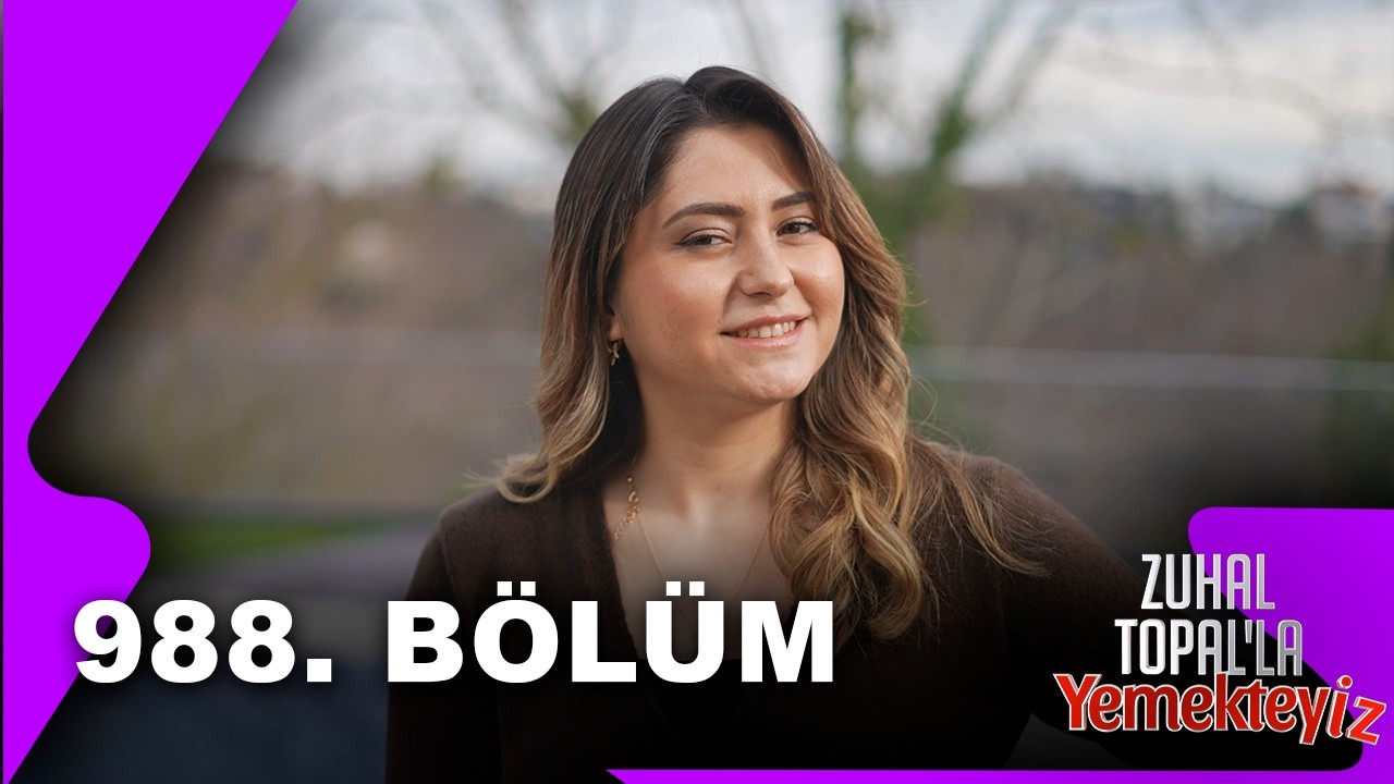 Zuhal Topal'la Yemekteyiz 988. Bölüm | 04.03.2026 @Yemekteyiz​