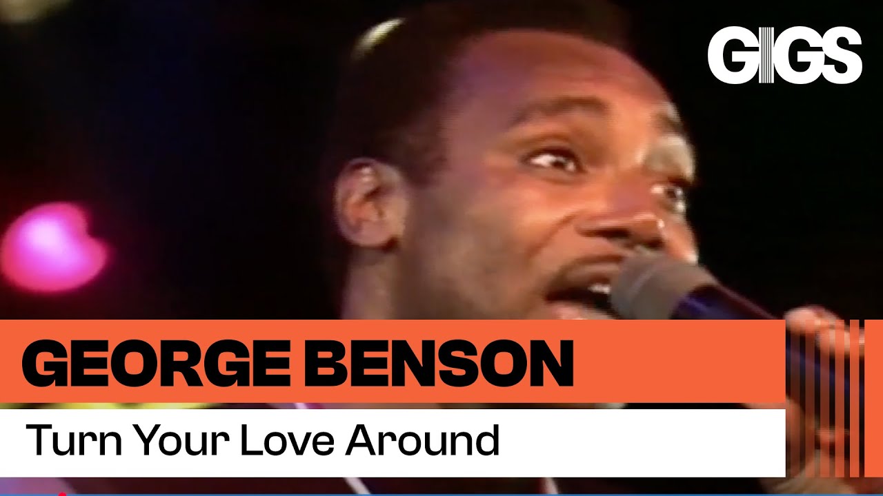 George Benson - Turn Your Love Around (Live At Montreux 1986)