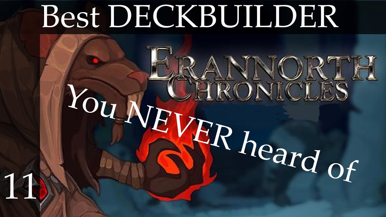 Best Deckbuilder You Never Heard Off - Erannorth Chronicles - Demon/Conjurer/Occultist - Episode 11