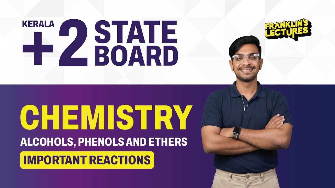 +2 Chemistry | Alcohols, Phenols & Ethers | Franklin's lectures