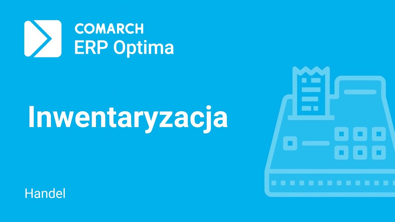 Comarch ERP Optima - Inwentaryzacja (film z lektorem)