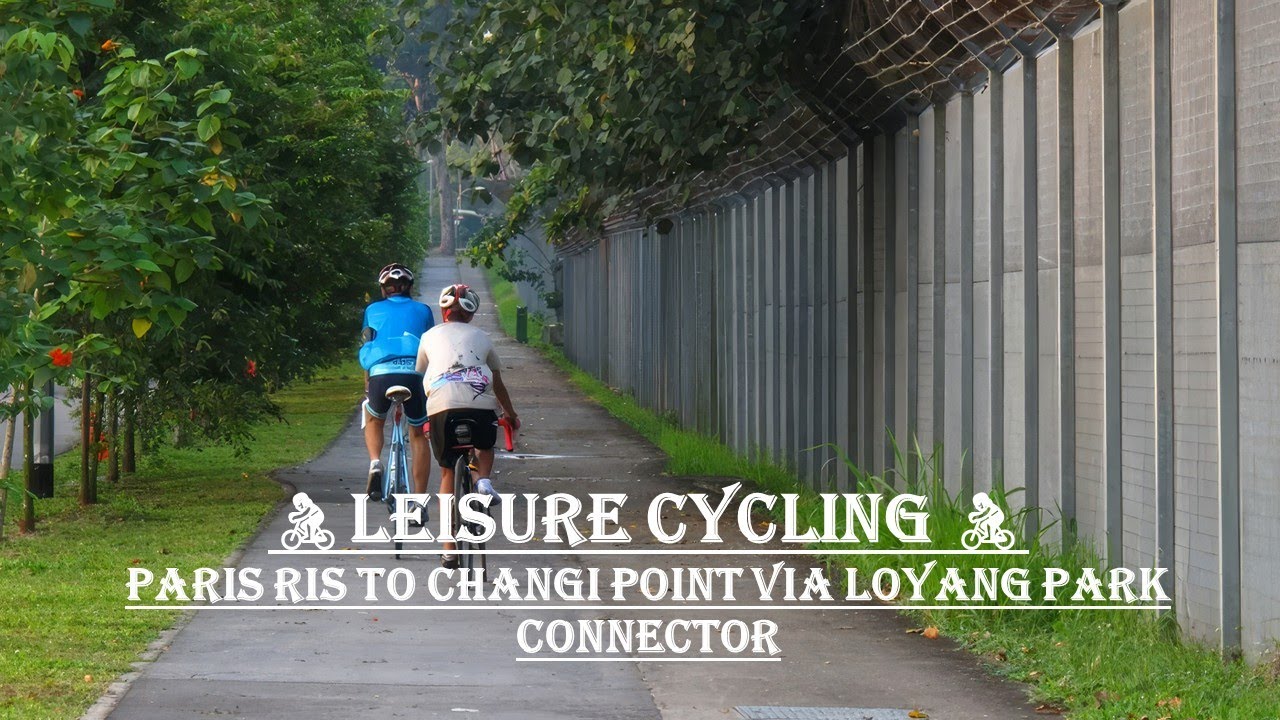 Paris Ris to Changi Point via Loyang Park Connector | 🚴🏻&zwj;♀️Leisure Cycling 🚴🏻&zwj;♀️ |