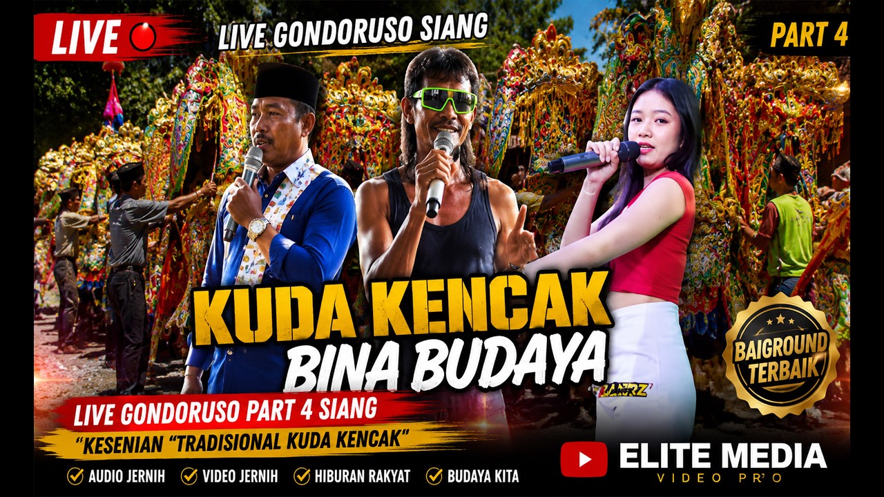 KUDA KENCAK BINA BUDAYA LIVE GONDORUSO PART 4 SIANG
