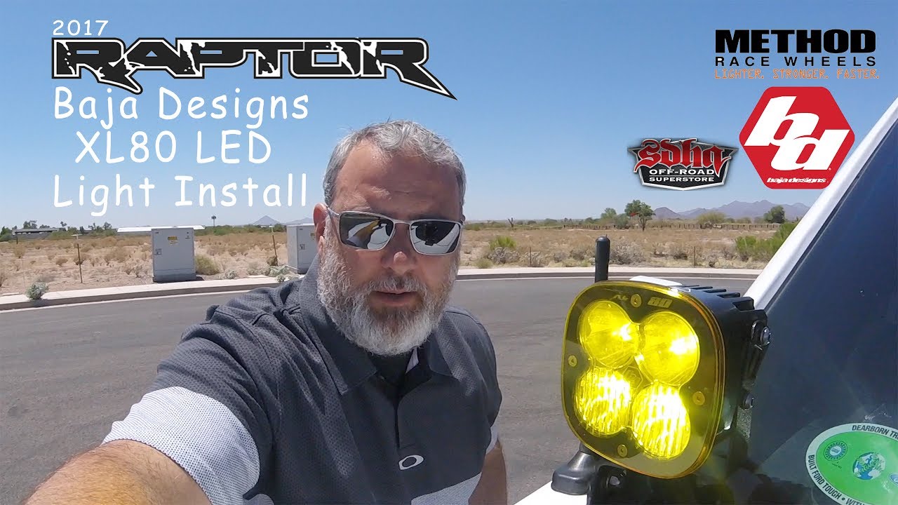 Baja Designs XL80 light Install on 2017 Ford F150 RAPTOR