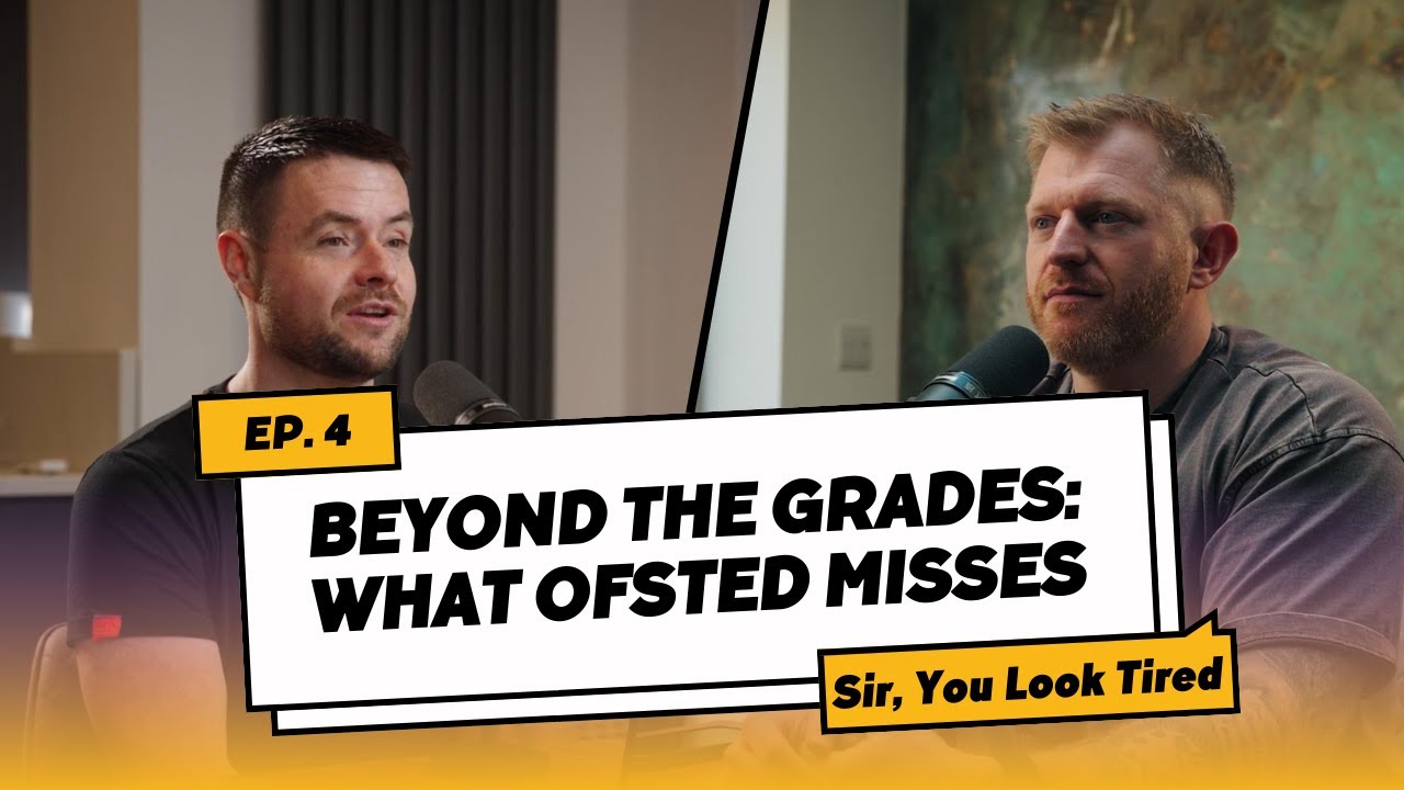 Beyond the Grades: What Ofsted Misses