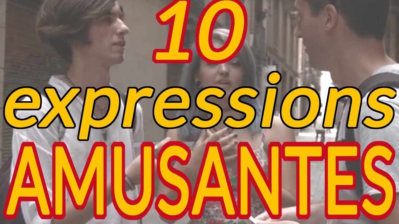 ► 10 expressions ESPAGNOLES amusantes !