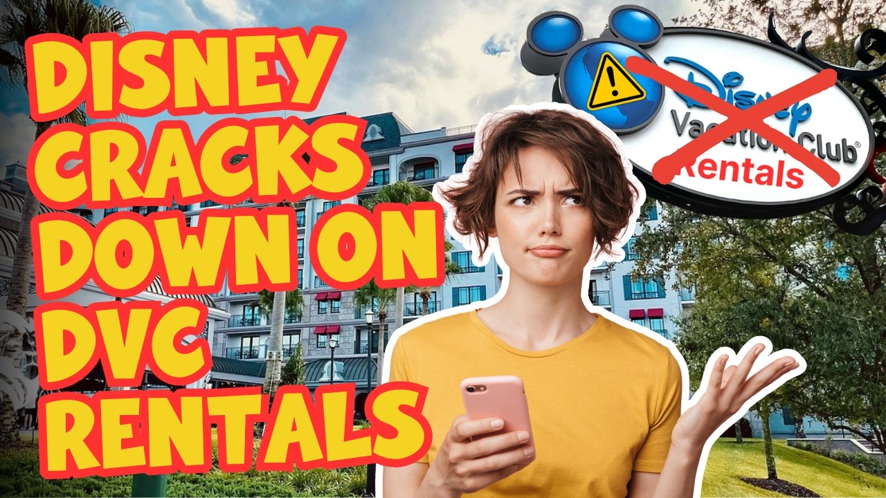 Disney Cracks Down on DVC Point Rentals By Changing Terms | Is DVC Renting Coming To An End?