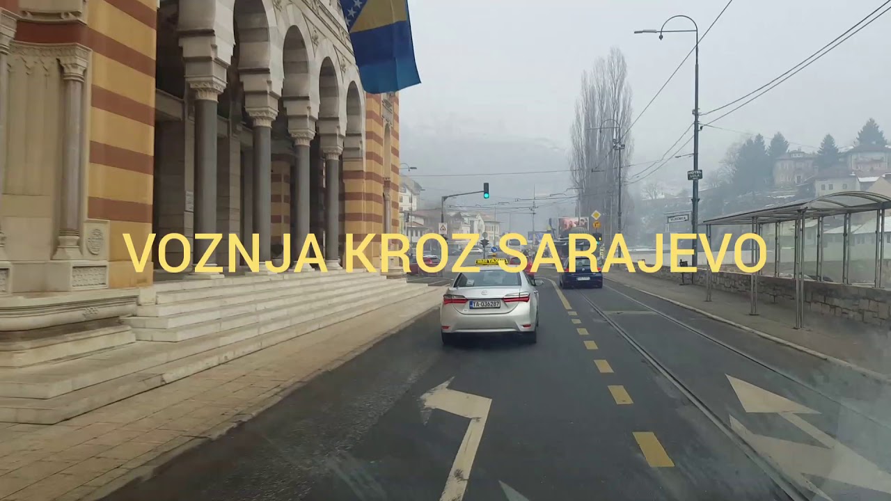 DRIVING IN SARAJEVO-VOZNJA KROZ SARAJEVO