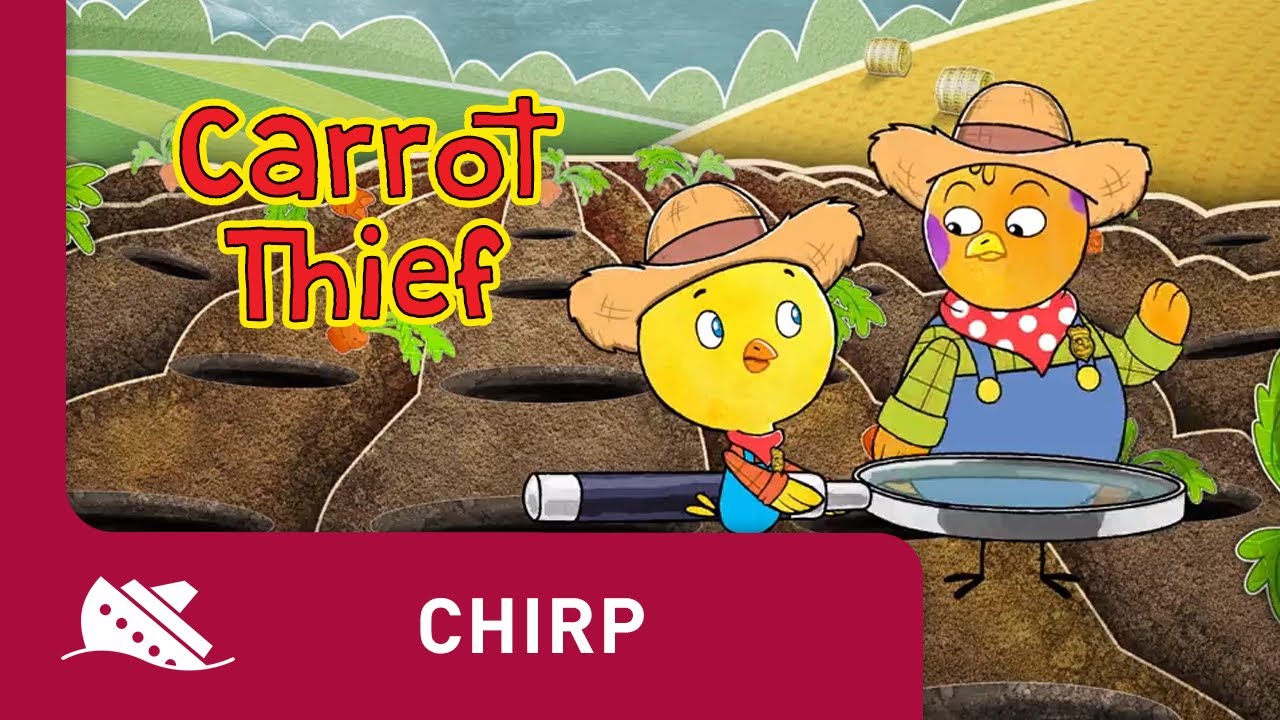 Chirp | Season 1 | Episode 49 | Carrot Thief