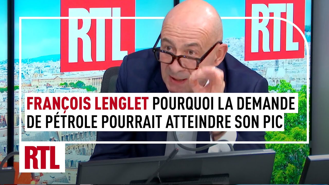 Fran&ccedil;ois Lenglet : pourquoi la demande de p&eacute;trole pourrait atteindre son pic ?