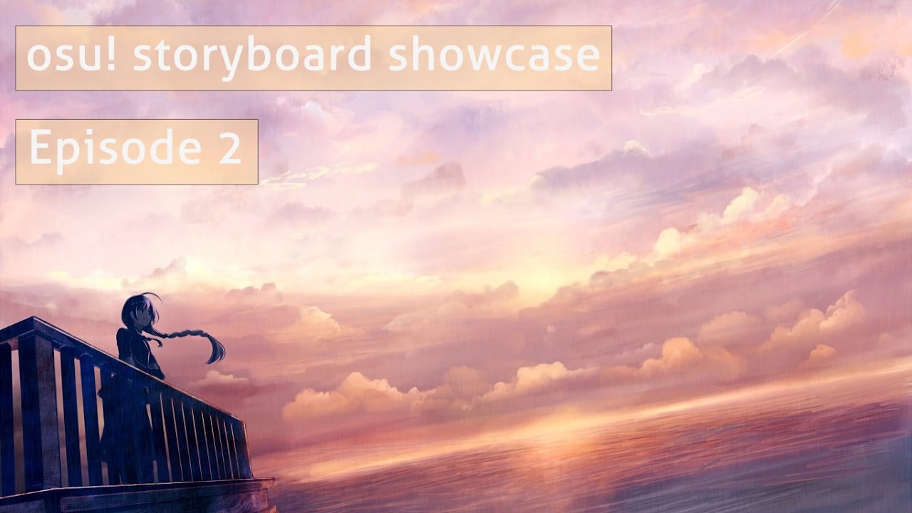 How beautiful can osu! REALLY be? - Episode 2 [Sweet Dreams]