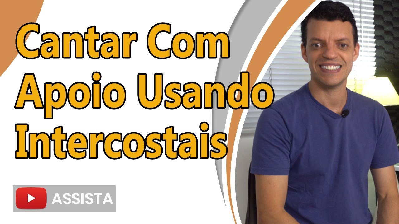 [EXERCÍCIO] Cantar Com Apoio USANDO Intercostais!