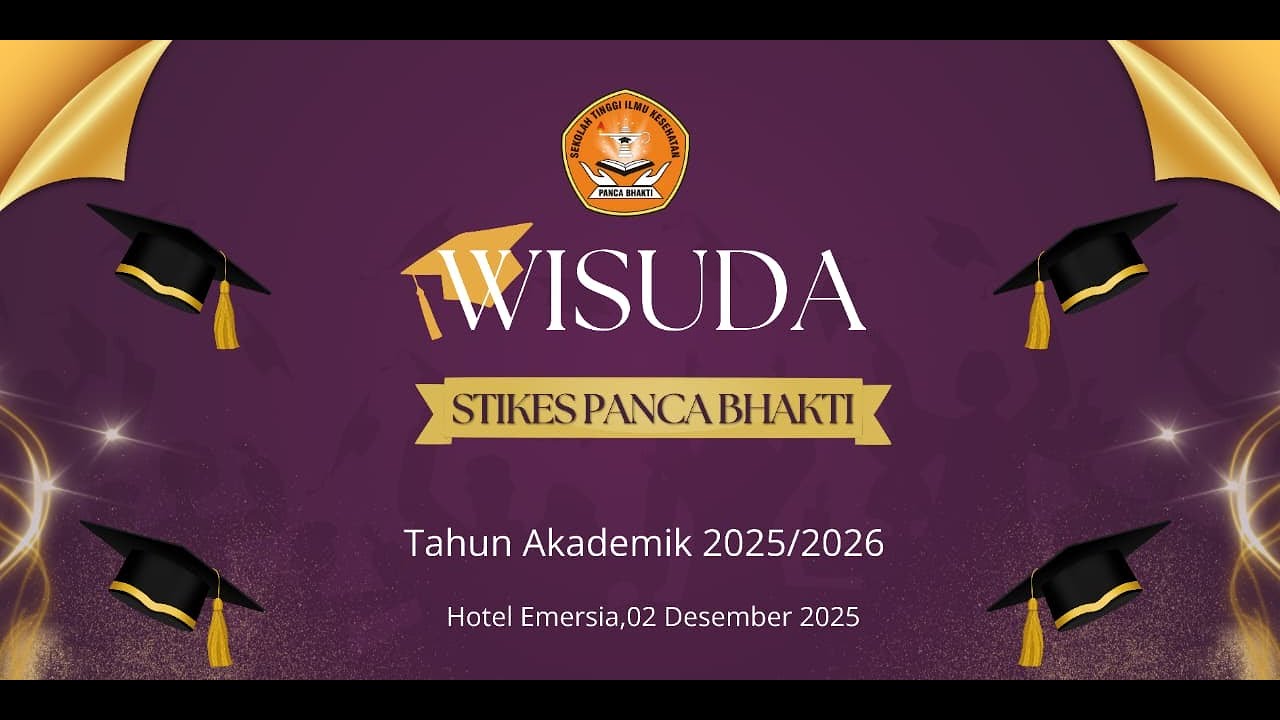 WISUDA SEKOLAH TINGGI ILMU KESEHATAN PANCA BHAKTI TAHUN 2025