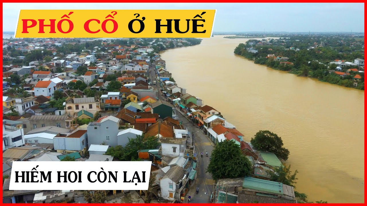 khám phá nét độc đáo Phố Cổ Bao Vinh ở Huế│Khám Phá Huế