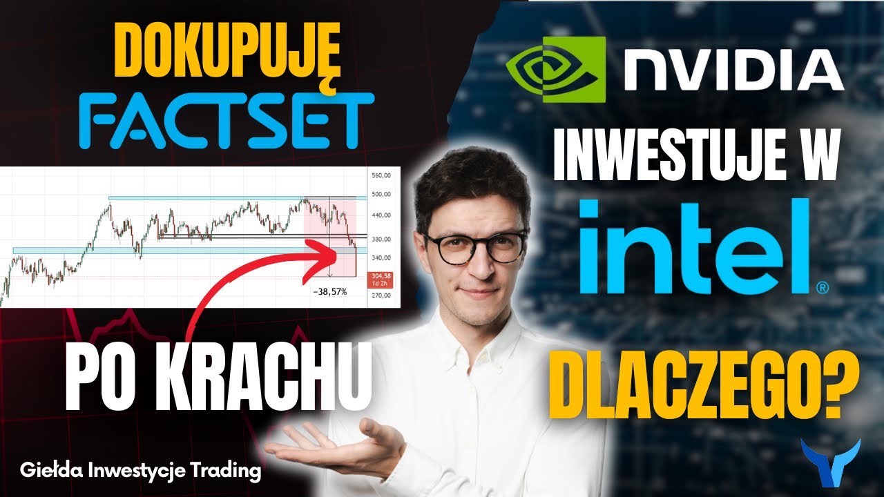 Krach FactSet | Nvidia inwestuje w Intel | Synopsys mocno odbija. #GITnews