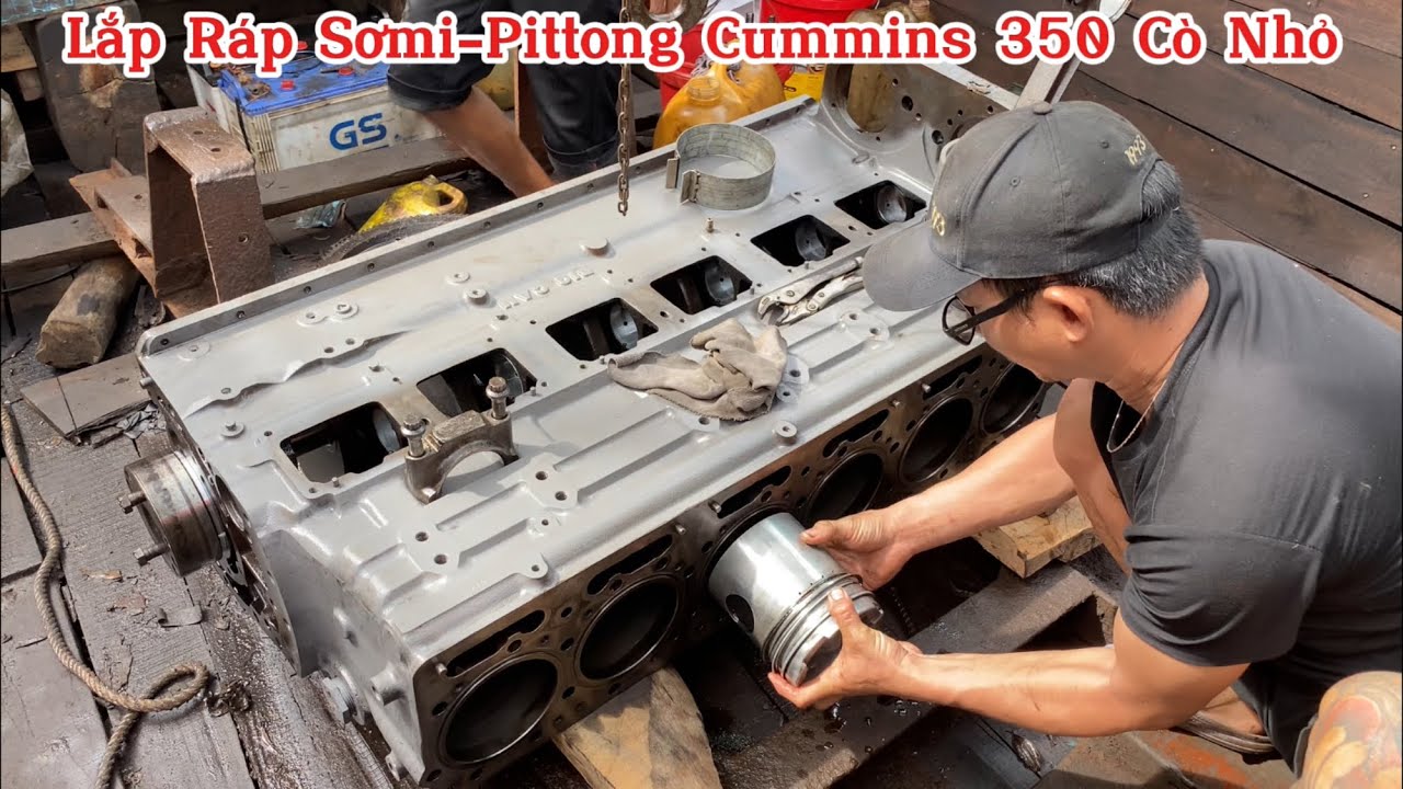Lắp Ráp Chi Tiết Sơmi-Pitong Cummins 350 BC3