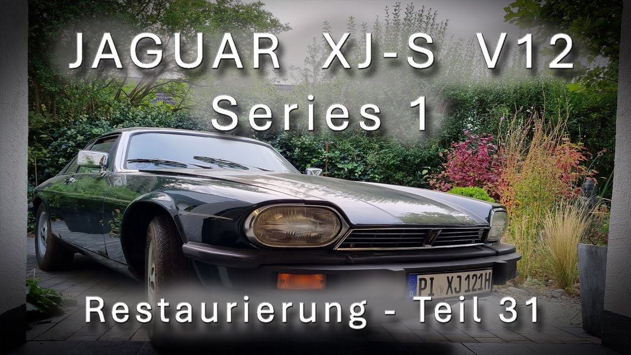 JAGUAR XJ-S V12 Series 1 - Restaurierung Teil 31