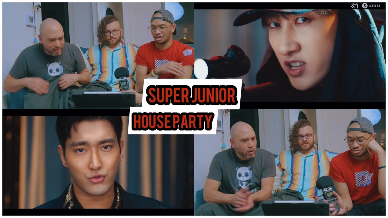 NON-KPOP FANS REACT TO SUPER JUNIOR HOUSE PARTY