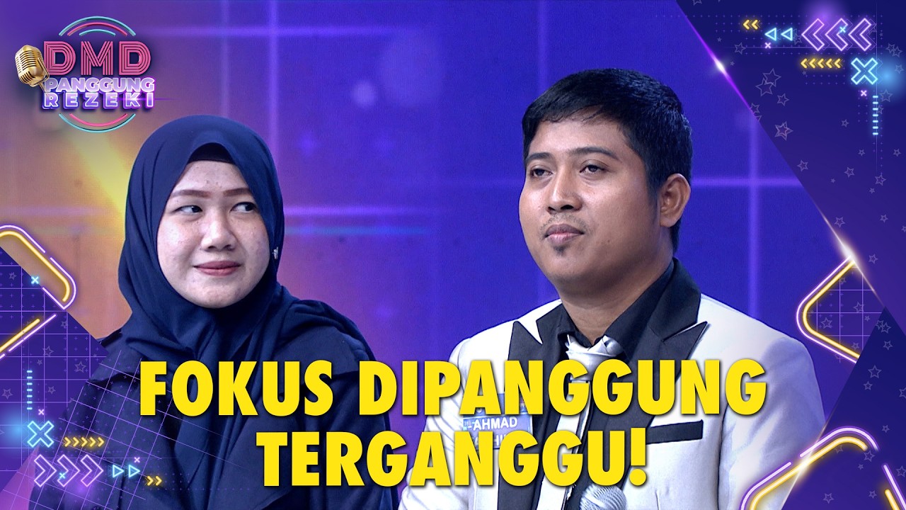 DI BALIK LAYAR! Ahmad Sedang Sedih, Fokus di Panggung Terganggu | DMD PANGGUNG REZEKI