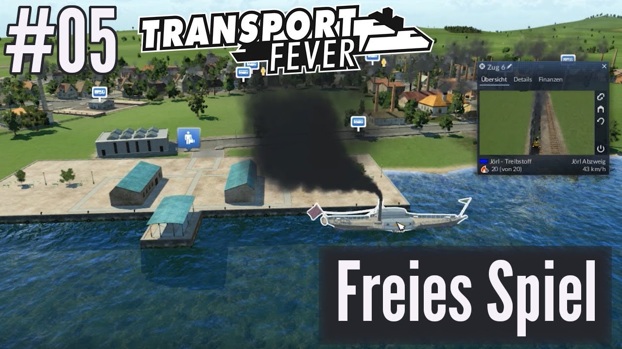 Transport Fever Deutsch Tipps Freies Spiel Lets Play [HD] #05 Leere Fährfahrt nach Josefsmühle