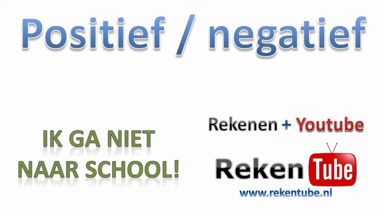 Positief of negatief?