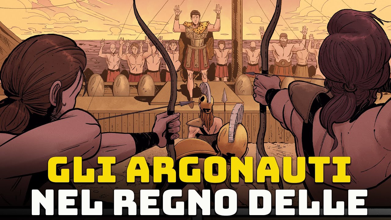 Gli Argonauti nel Regno delle Donne – Ep 3 - La Saga di Giasone e gli Argonauti