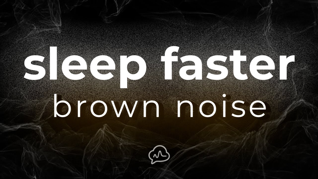 Brown Noise Sleep Sound • 8 Hours • Calm, Focus & Relaxation