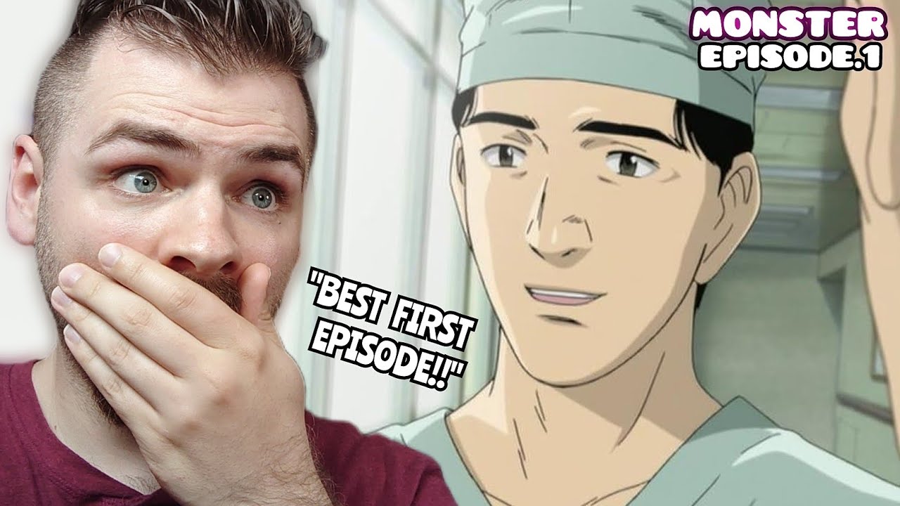 THE BEST FIRST EPISODE??!! | MONSTER 