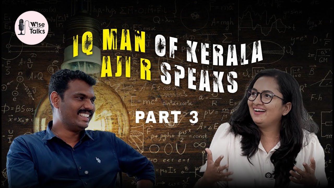 A Mind Beyond Limits Part 03| IQ Man of Kerala | Aji R | WiseTalks Exclusive 