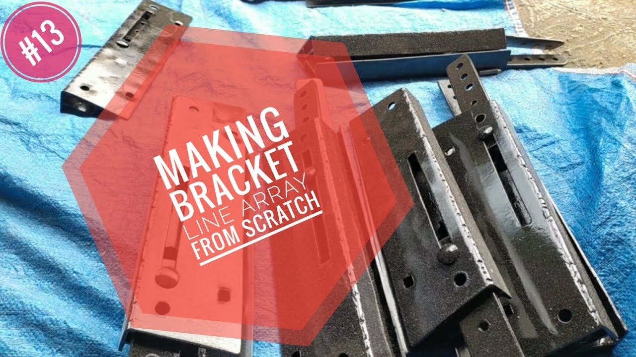 Membuat Bracket Line Array sistem Kere Hore #13