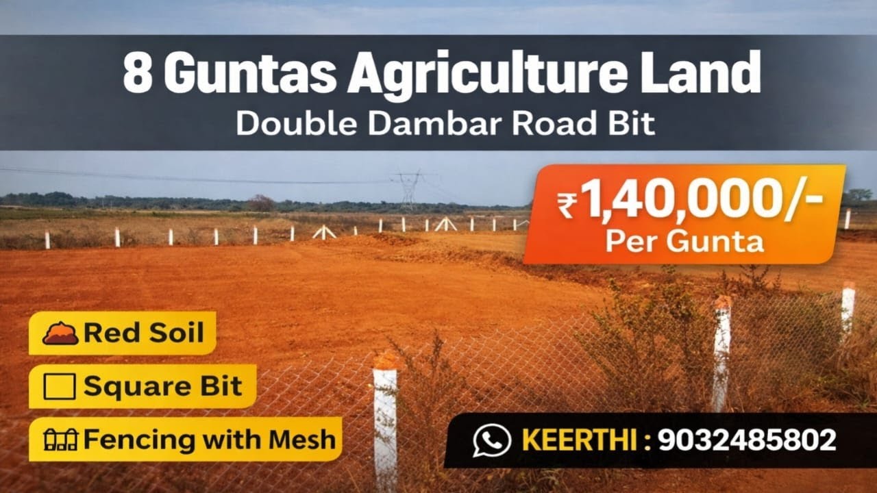 Keerthi:9032485802||Excellent Double Dambar BT Road BIT||8 Guntas Clear Title with Old Record #yt