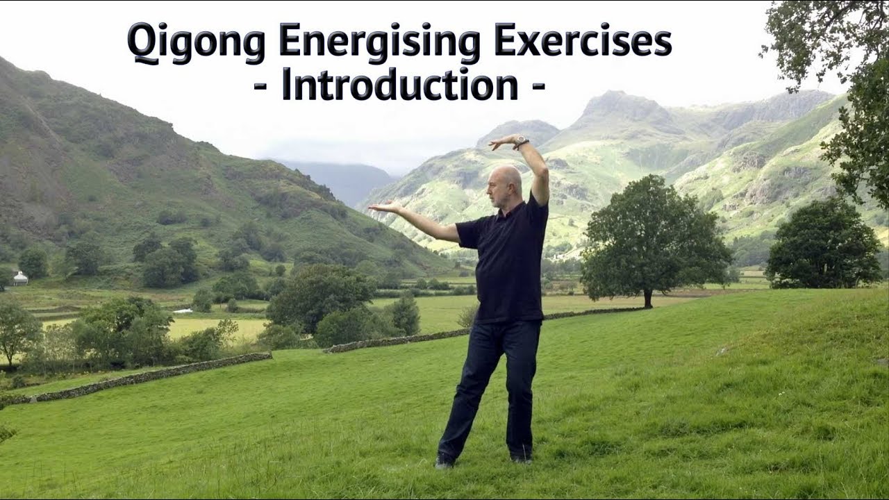 Qigong Energising Exercises Introduction