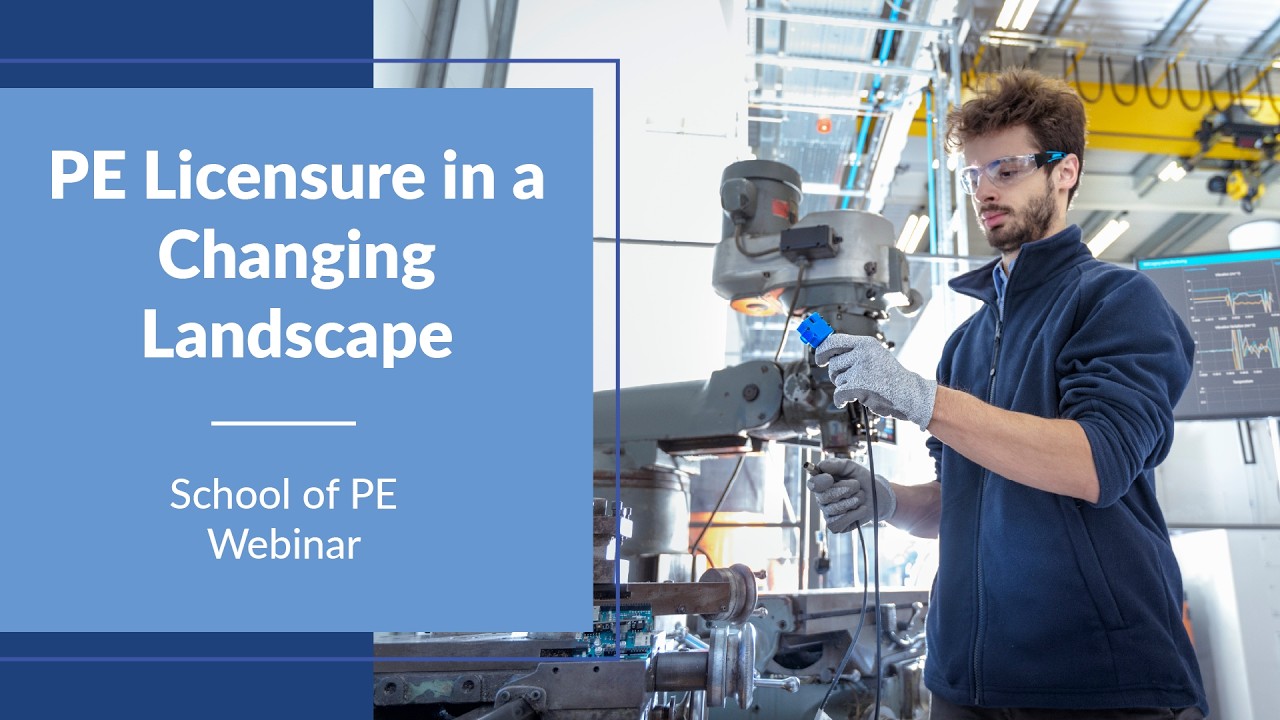 PE Licensure in a Changing Landscape Webinar