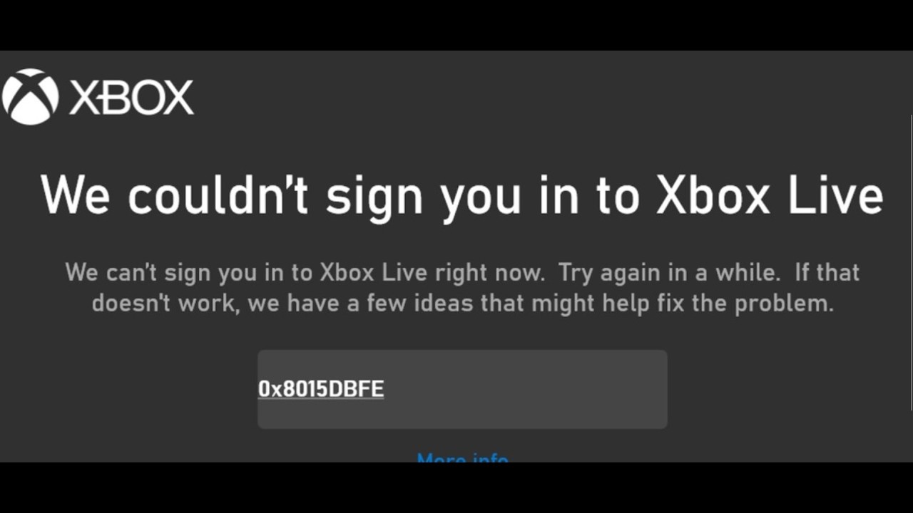 Fix Xbox App/Xbox Game Pass Games Login Error 0x8015DBFE We Couldn't Sign You In To Xbox Live PC