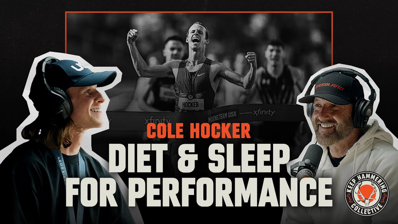 The Importance of Diet & Sleep for Performance  | Cole Hocker | Highlight from Ep.103