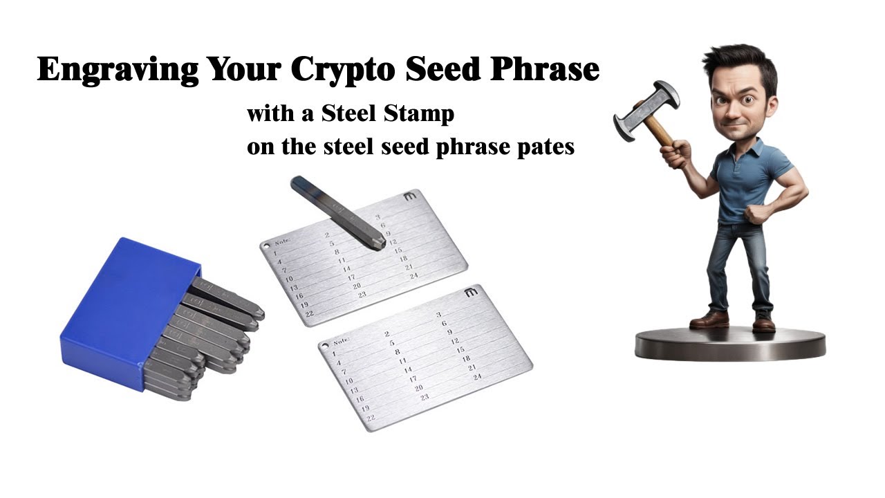 How to Engrave Your Crypto Seed Phrase with a Steel Stamp on the Steel Seed Phrase Plates