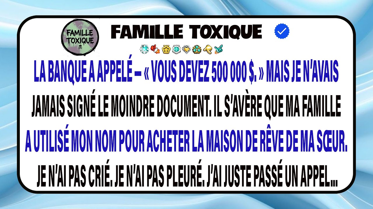Ma Famille A Pris Un Prêt De 500 000 $ À Mon Nom ; J’ai Souri… Puis J’ai Agi Ensuite.
