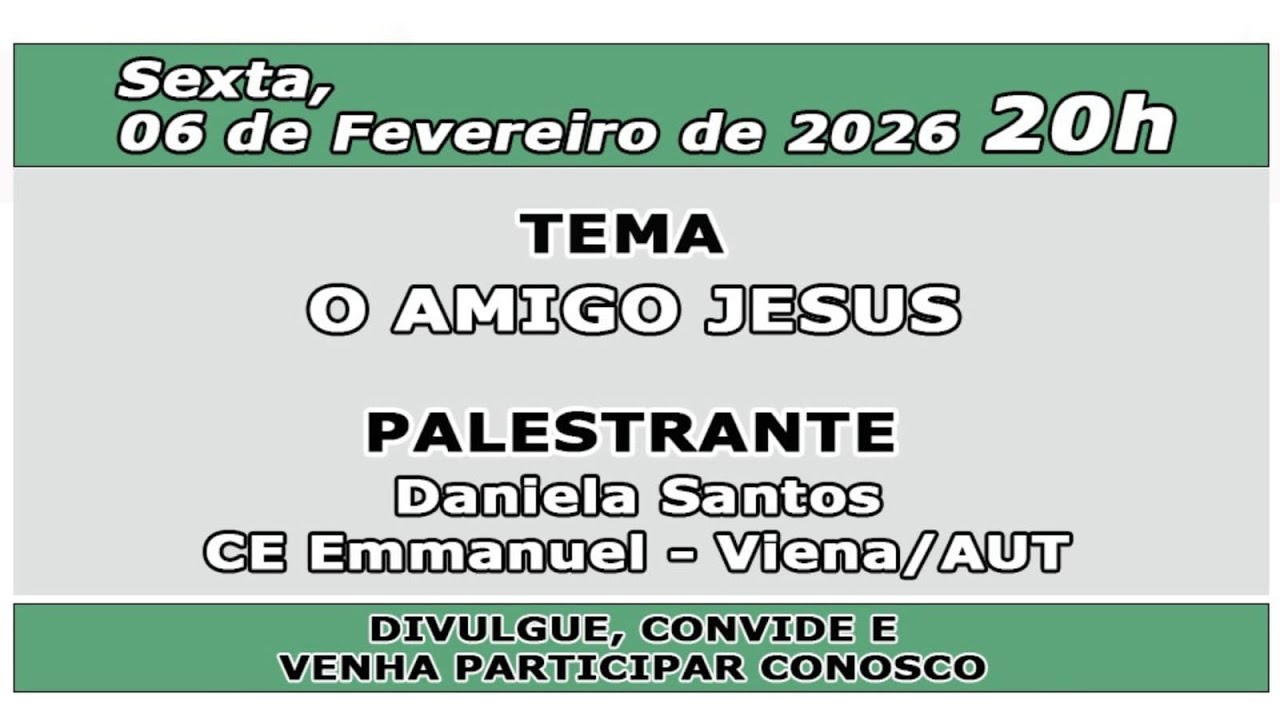 O AMIGO JESUS com DANIELA SANTOS CE Emmanuel - Viena/AUT