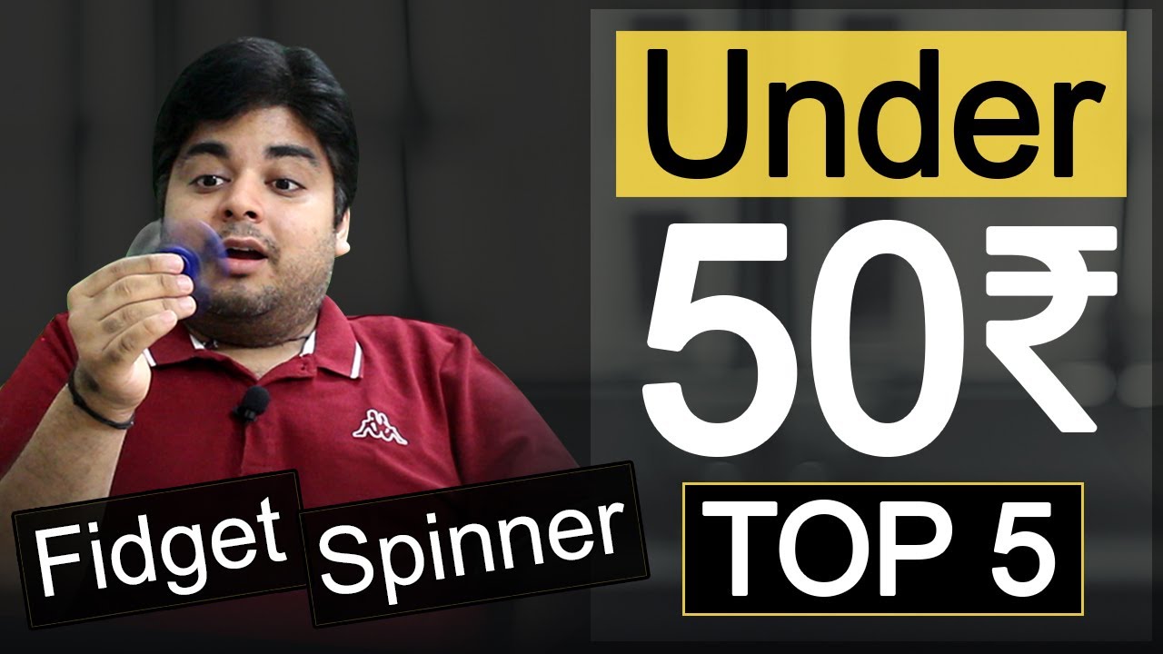 Fidget Spinner Under 50rs Buy Online With Free Shipping
