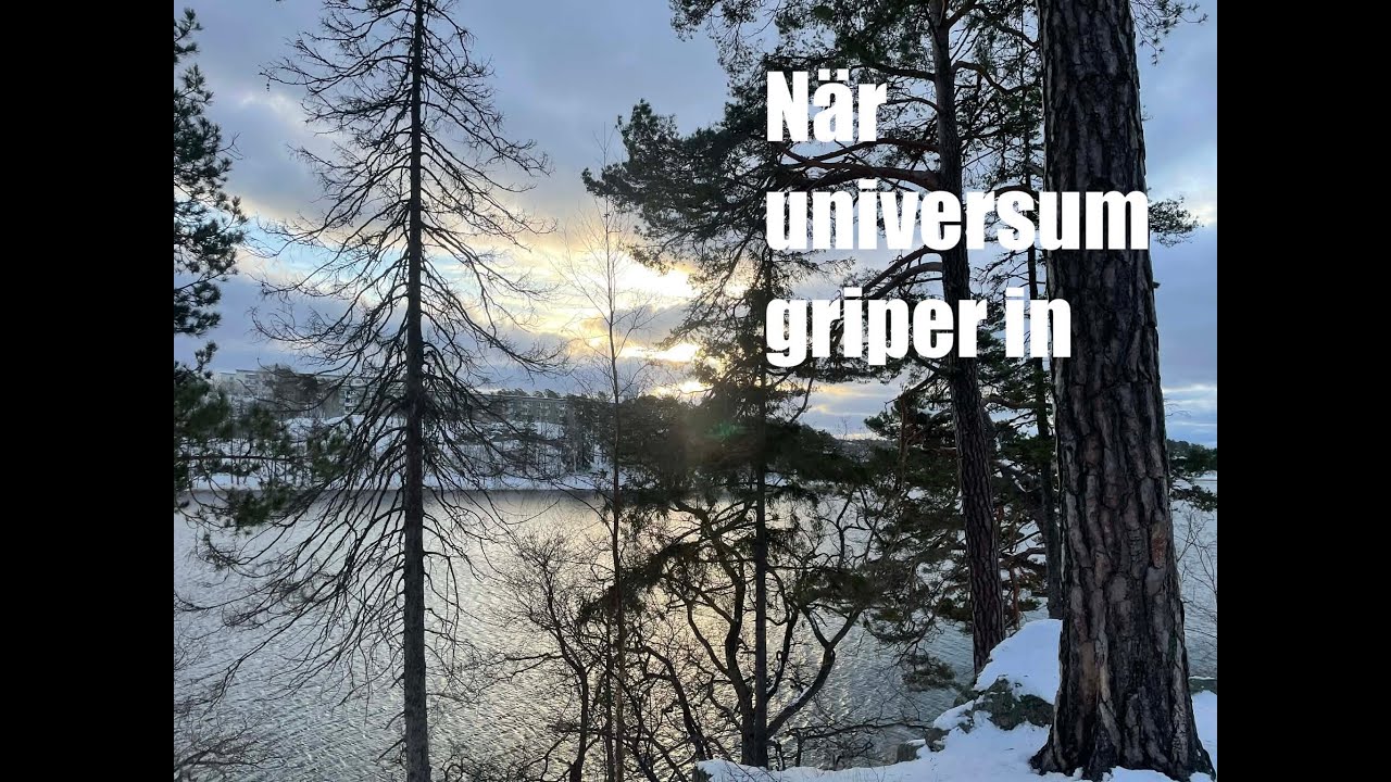 När universum griper in