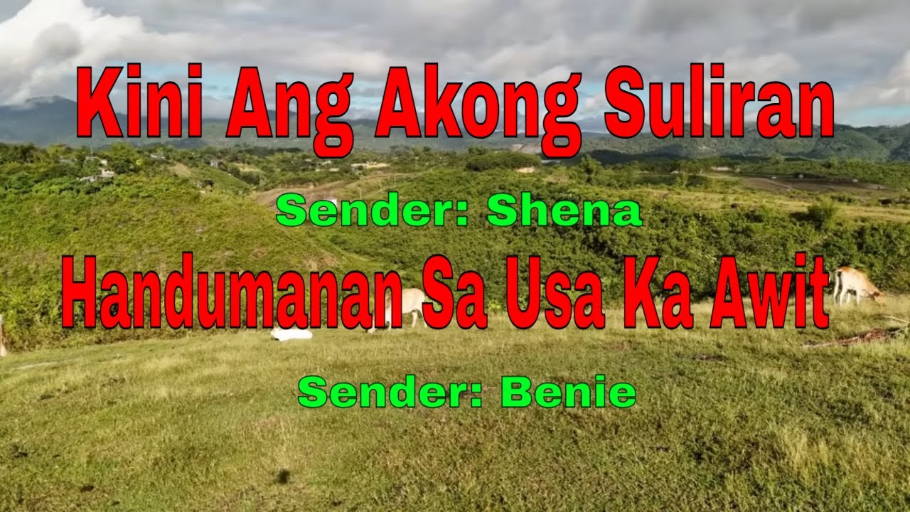 Kini Ang Akong Suliran ug Handumanan sa Usa Ka Awit||Senders: Shena/Benie||February 8, 2026