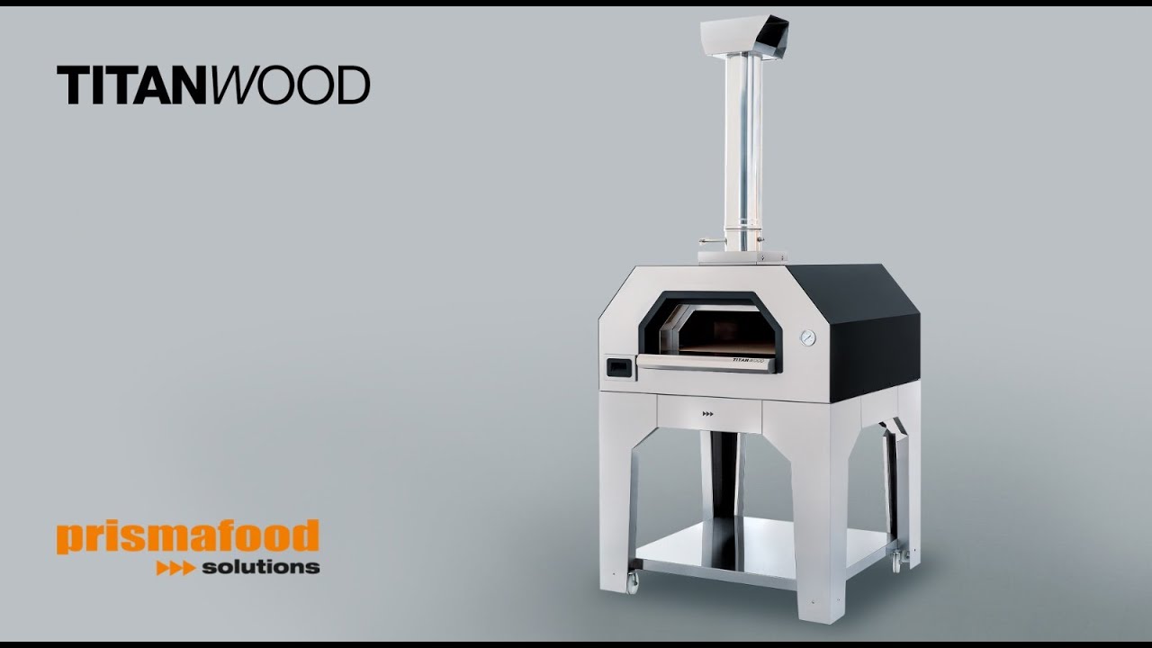 Titan Wood - forno a legna by Prismafood (versione in italiano)
