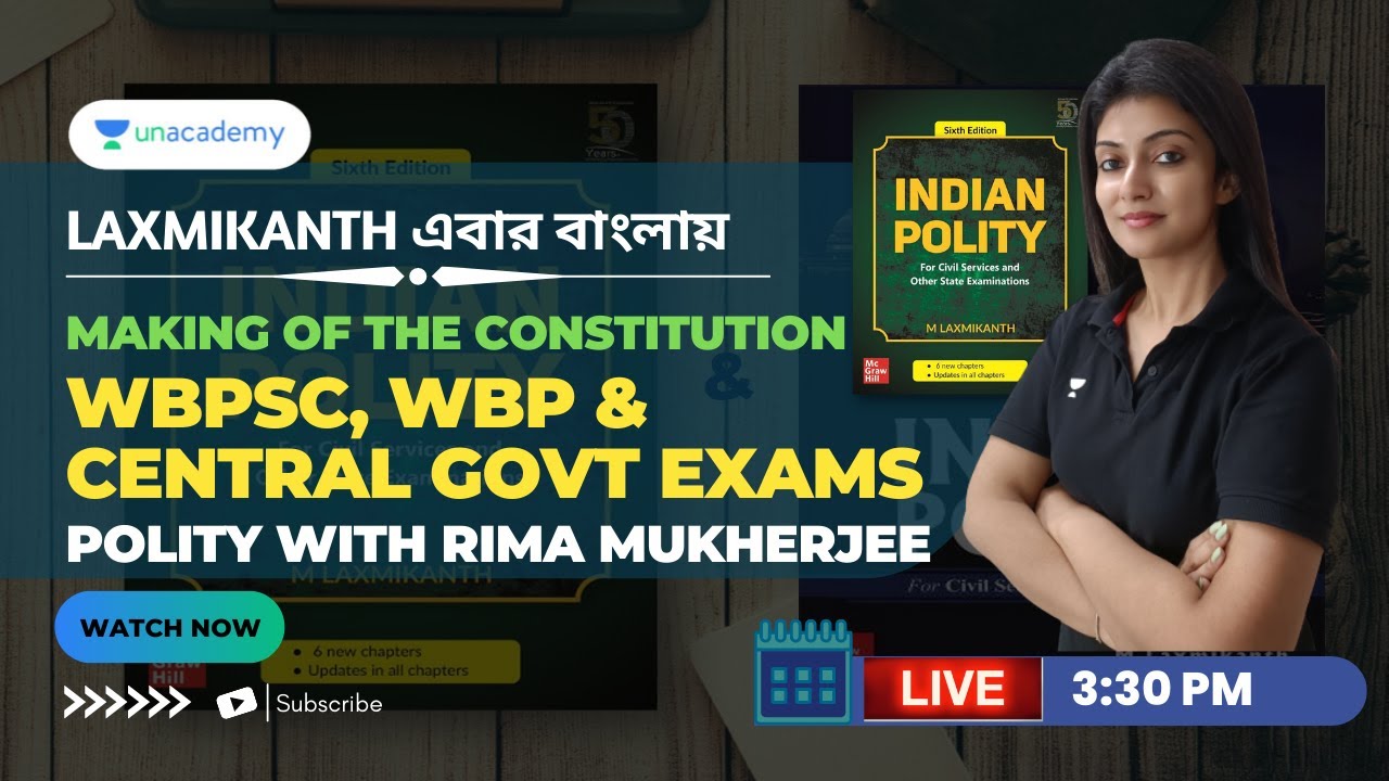 LAXMIKANTH এবার বাংলায়: Making of the Constitution | WBPSC WBP Central Govt Exams | Rima Mukherjee
