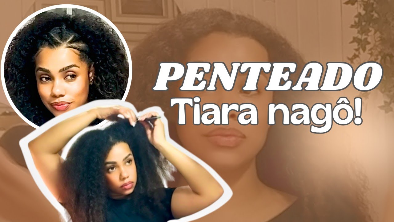 ✨TIARA DE TRAN&Ccedil;AS NAG&Ocirc;: Penteado PROTETOR SUPER F&Aacute;CIL | Passo a Passo Completo 📌