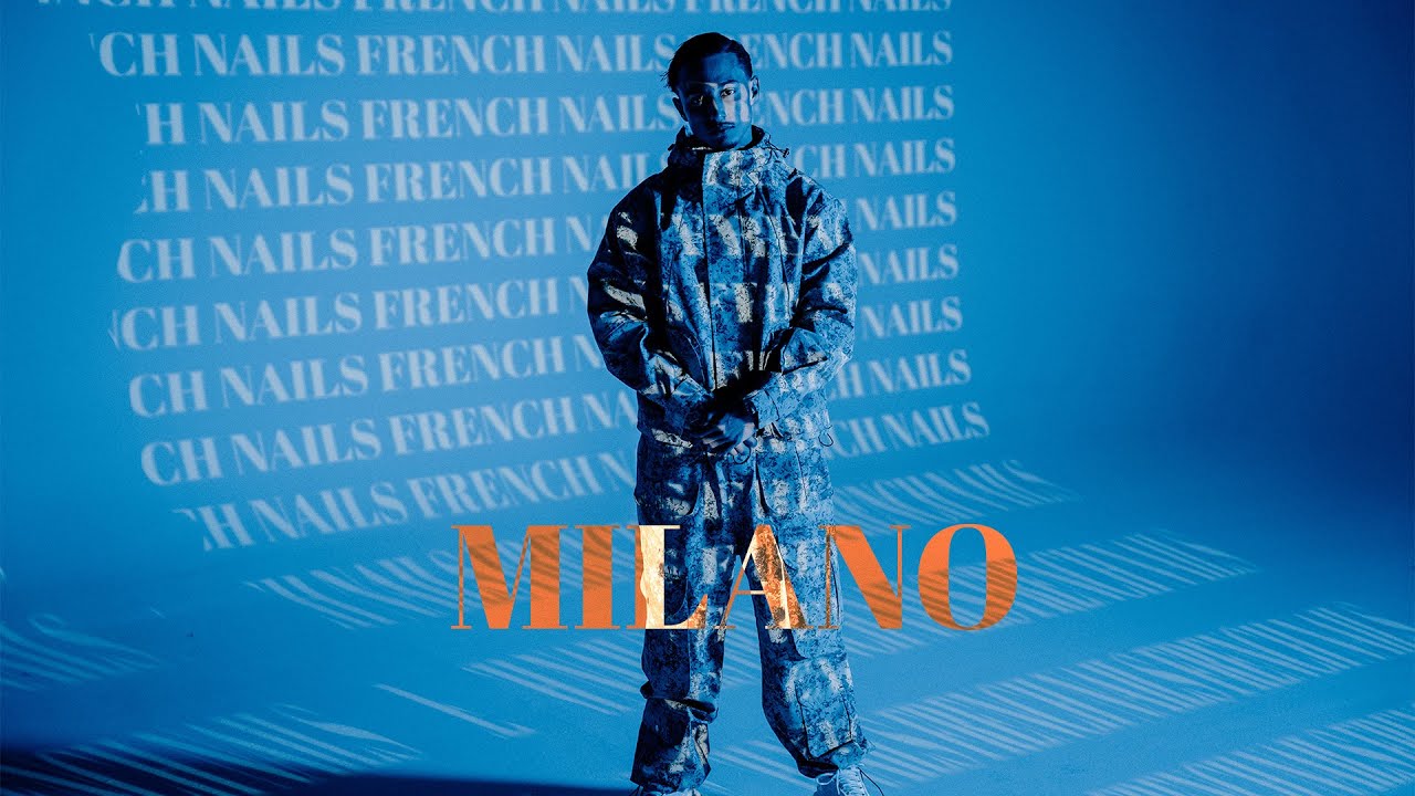 Milano - French Nails [Official Video]