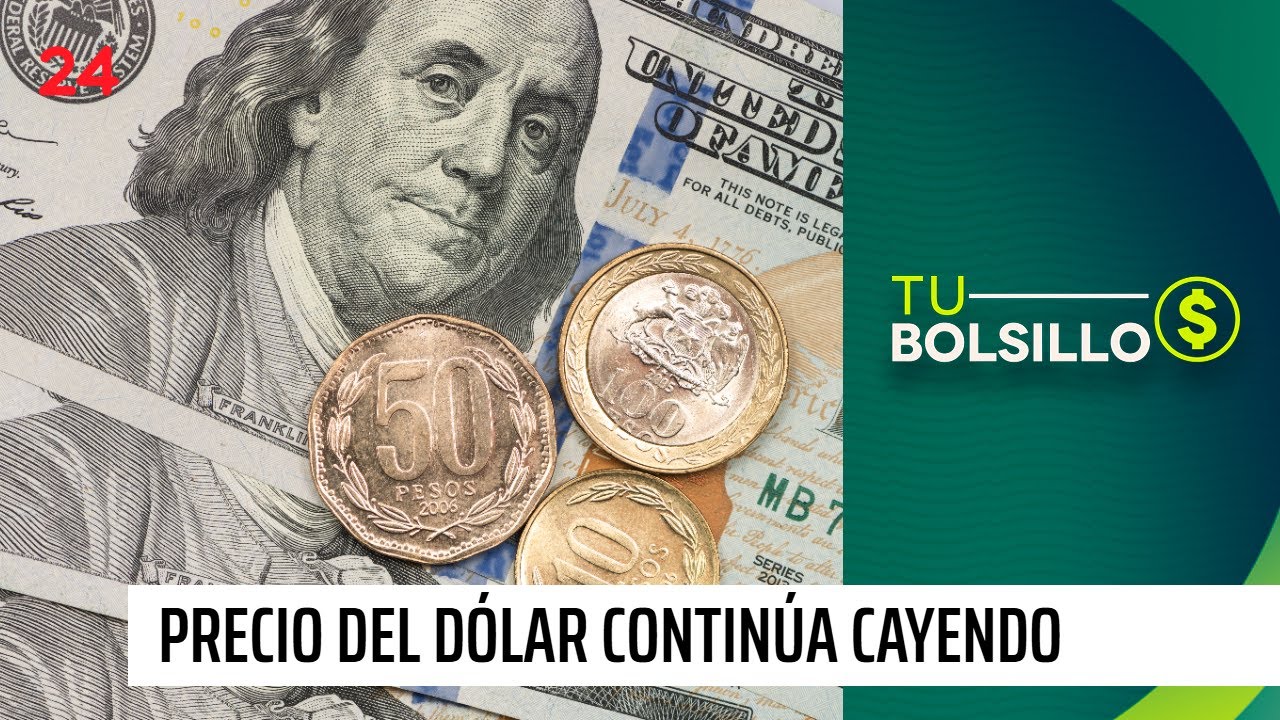 Celebra el bolsillo: el precio del dólar sigue bajando | 24 Horas TVN Chile